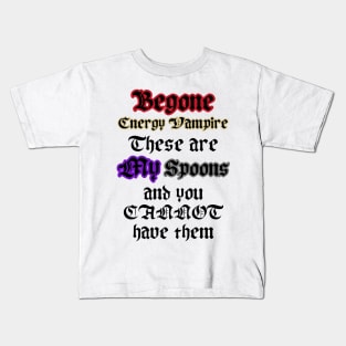 Begone! Kids T-Shirt